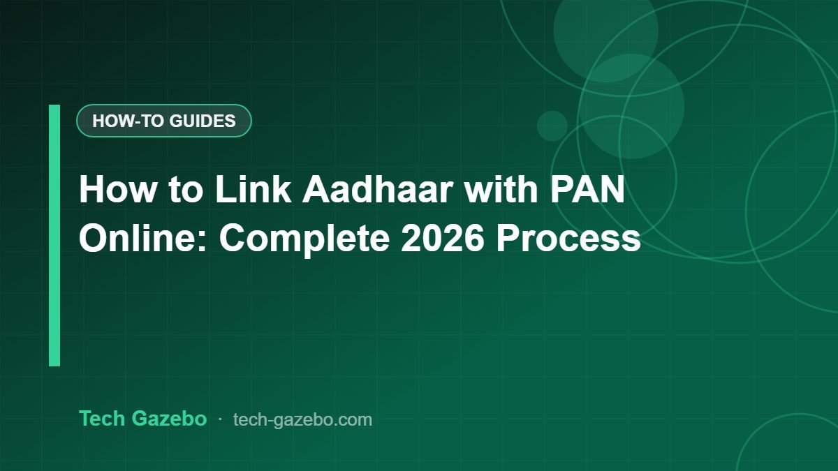 How to Link Aadhaar with PAN Online: Complete 2026 Process