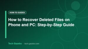 How to Recover Deleted Files on Phone and PC: Step-by-Step Guide